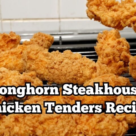 Longhorn Steakhouse Chicken Tenders Recipe