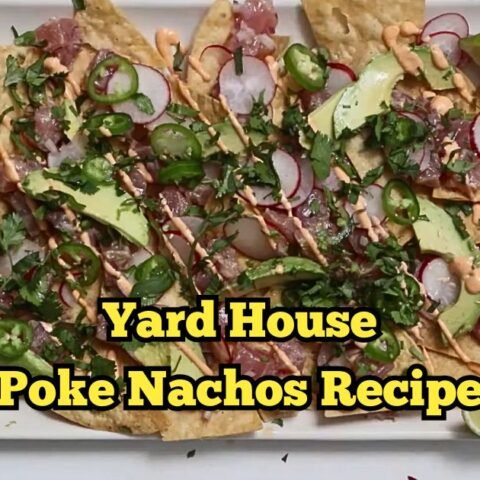 Yard House Poke Nachos Recipe