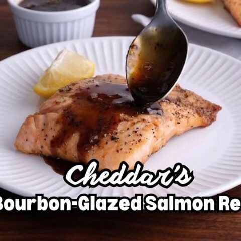 Cheddar’s Bourbon-Glazed Salmon Recipe