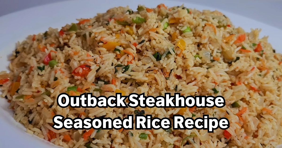 Outback Rice Outback Steakhouse Seasoned Rice Recipe - Chuy's Menu