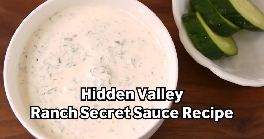 Hidden Valley Ranch Secret Sauce Recipe