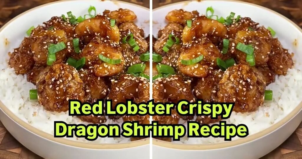 Red Lobster Crispy Dragon Shrimp Recipe