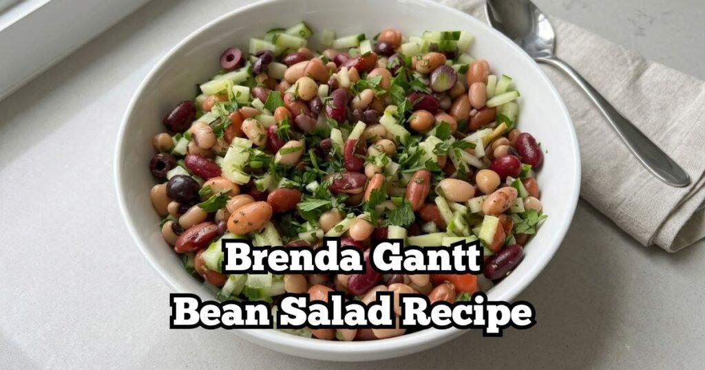 Brenda Gantt Bean Salad Recipe