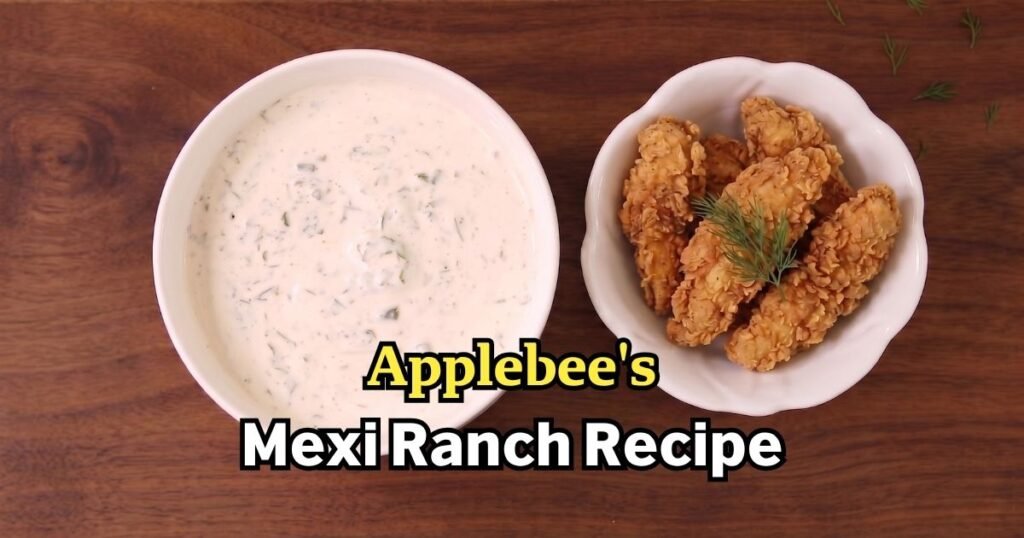 Applebee's Mexi Ranch Recipe